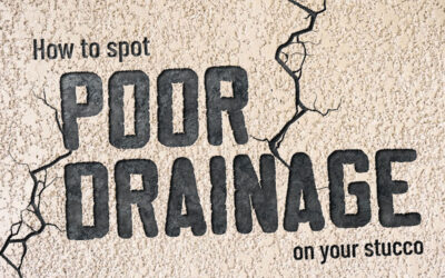 Signs of Poor Stucco Drainage & Water Damage