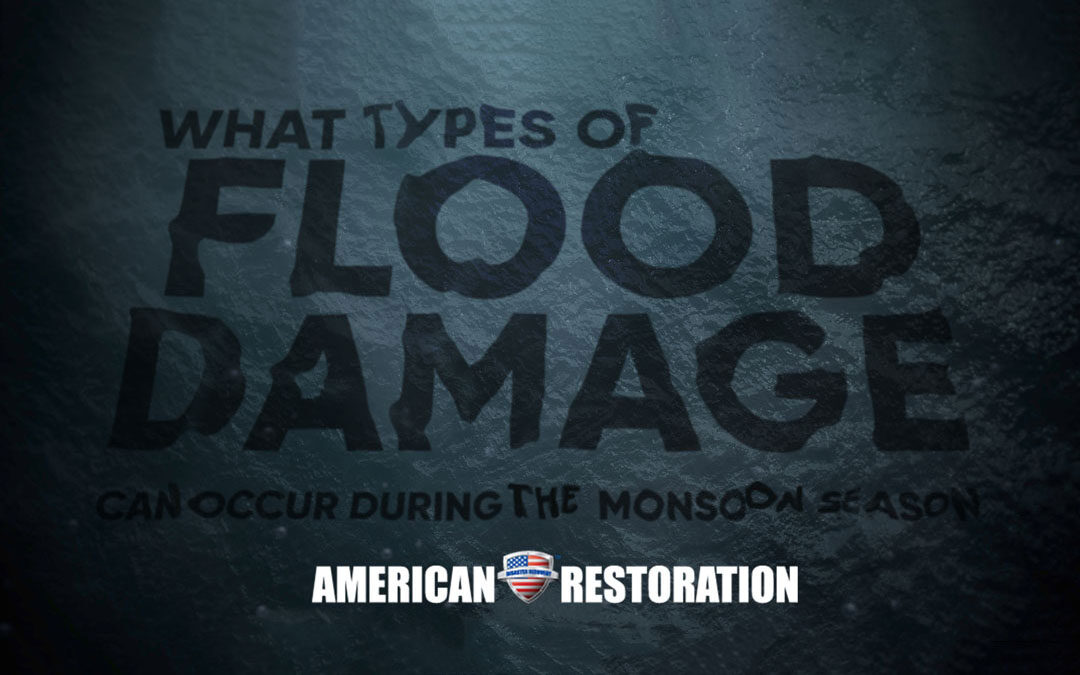 What Types of Flood Damage Can Occur During the Monsoon Season