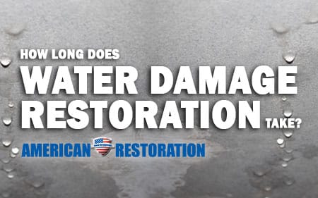 How long do different types of water damage to your home take to restore