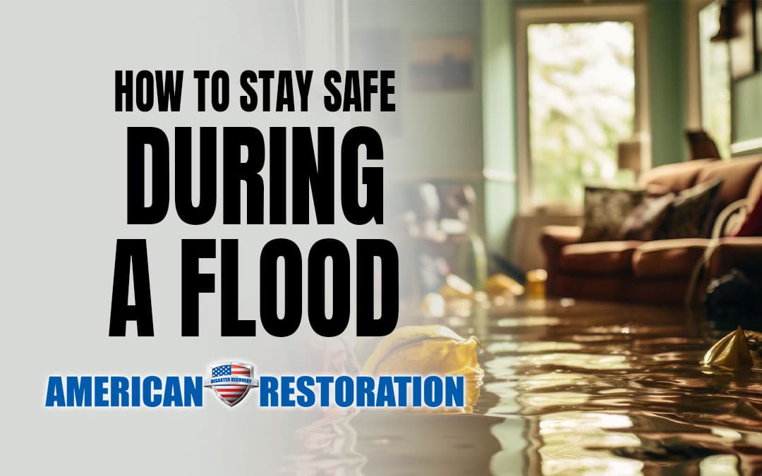 Tips to keep you and your family safe during a flood