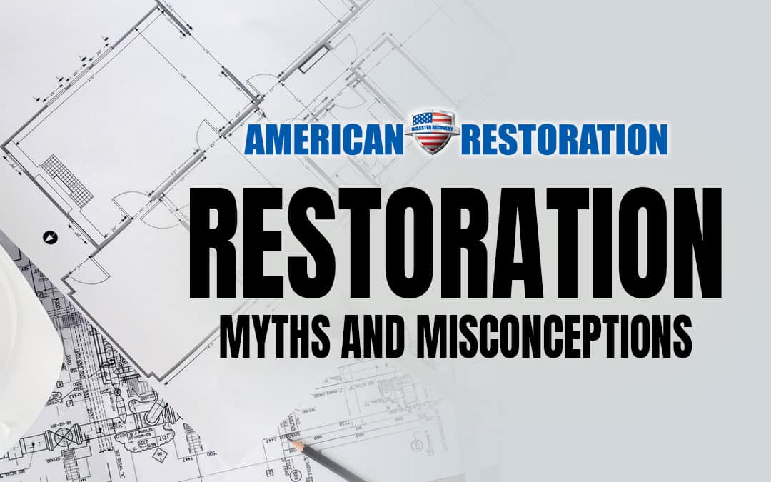 Restoration Myths and Misconceptions