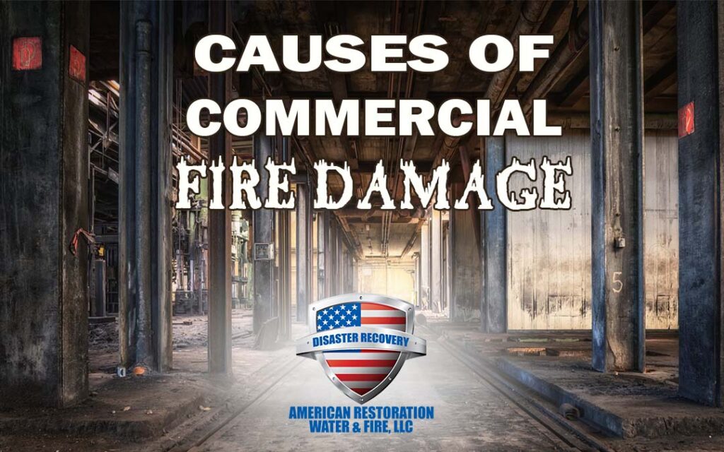 Common Causes of Commercial Fire Damage