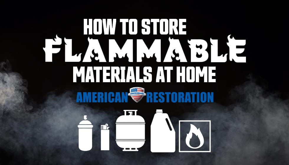 Fire Damage: How To Store Flammable Materials