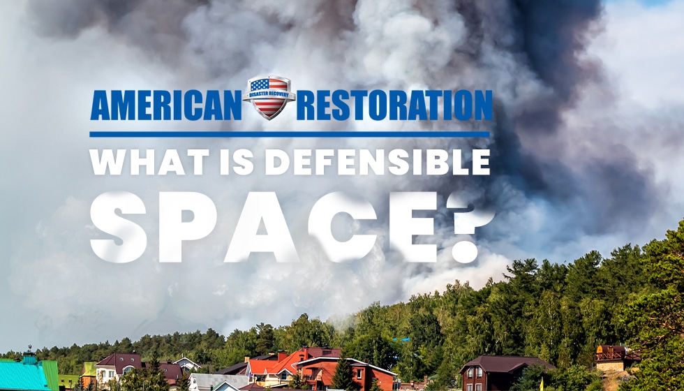 Defensible Space: How to Protect Your Home