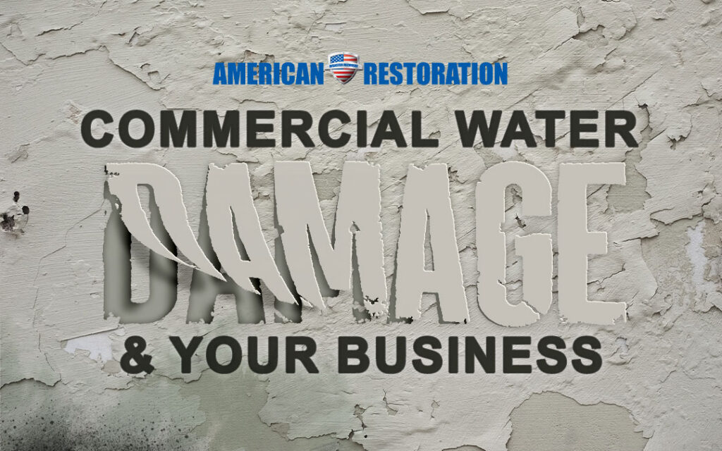 Commercial Water Damage to Your Business