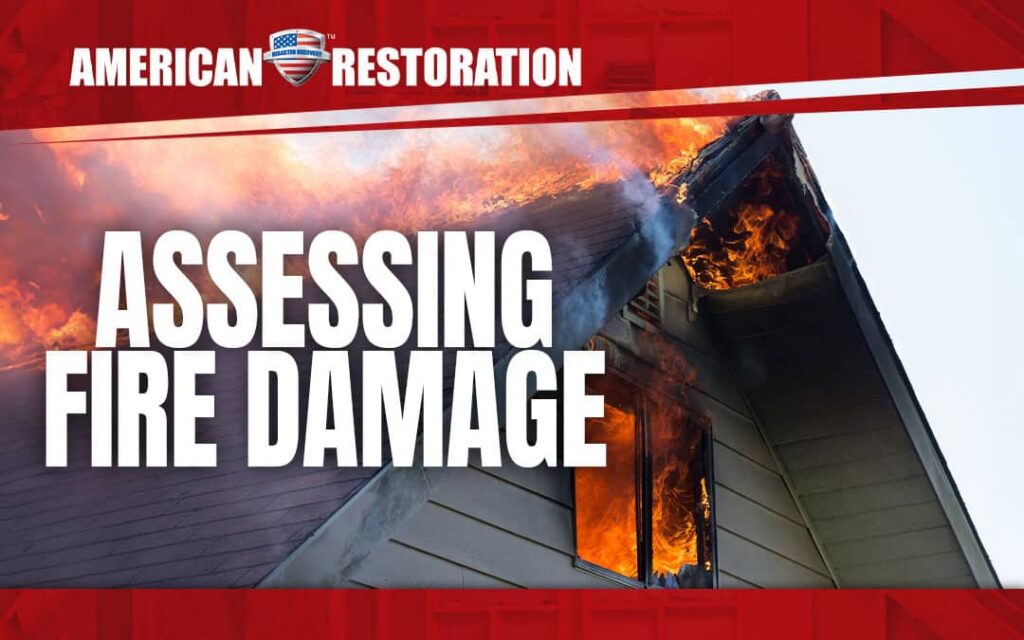 How to Assess Fire Damage?